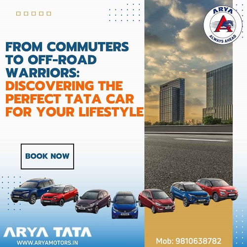 From Commuters to Off-Road Warriors: Discovering the Perfect Tata Car for Your Lifestyle